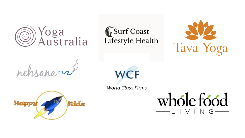 A list of my clients: Yoga Australia, Tava Yoga, Surf Coast Lifestyle Health, WholeFood Living magazine, Happy Kidz Science Shows, World Class Firms, Nehsana.